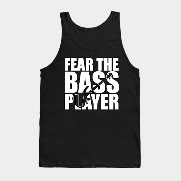 Funny FEAR THE BASS PLAYER T Shirt design cute gift Tank Top by star trek fanart and more